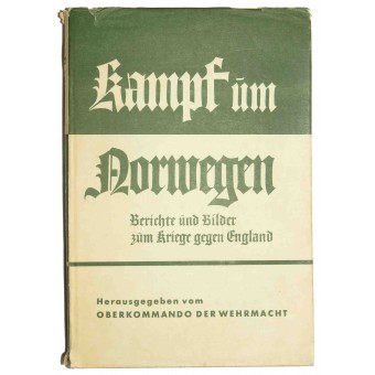 Schlacht um Norwegen - Kampf um Norwegen Berichte und Bilder vom Kriege gegen England. Espenlaub militaria